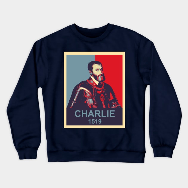 Emperor Charles V Crewneck Sweatshirt by DigitalCleo